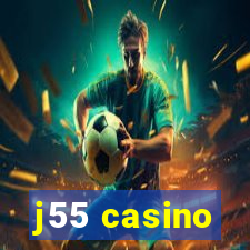 j55 casino